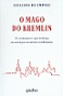 O Mago do Kremlin